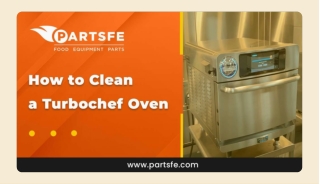Quick and Effective Ways to Clean Your TurboChef Oven