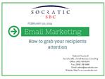 Email Marketing - How to grab your recipients attention