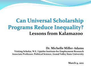 Can Universal Scholarship Programs Reduce Inequality?