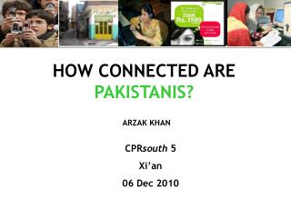 HOW CONNECTED ARE PAKISTANIS?