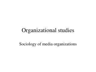 Organizational studies
