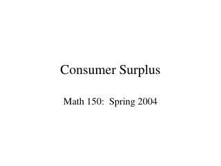 Consumer Surplus