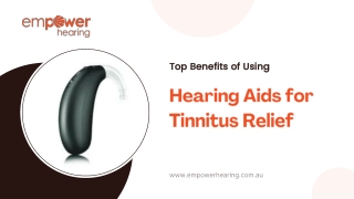 Top Benefits of Using Hearing Aids for Tinnitus Relief