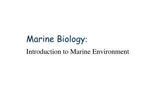 Marine Biology :