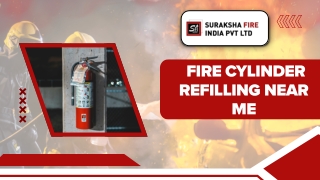 Best Fire Cylinder Refilling Near Me