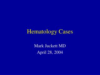 Hematology Cases