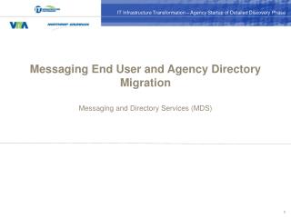 Messaging End User and Agency Directory Migration
