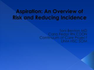 Aspiration: An Overview of Risk and Reducing Incidence