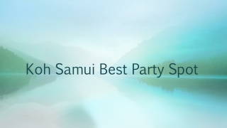 Koh Samui offers the best bucks and hens parties in Thailand