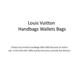 66% off on Louis Vuitton Handbags,Wallets in USA
