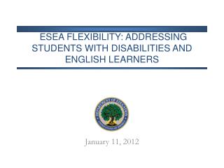 ESEA Flexibility: Addressing Students with Disabilities AND English Learners