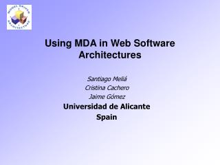 Using MDA in Web Software Architectures