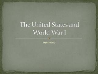 The United States and World War I