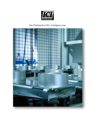 Zinc Plating Near Me | Icimfgusa.com