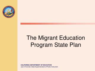 The Migrant Education Program State Plan