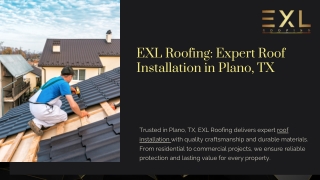 EXL Roofing Expert Roof Installation in Plano TX.pdf