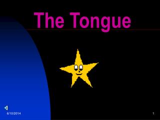 The Tongue