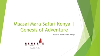Maasai Mara Safari Kenya | Genesis of Adventure