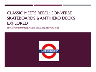 Classic Meets Rebel - Converse Skateboards & Antihero Decks Explored