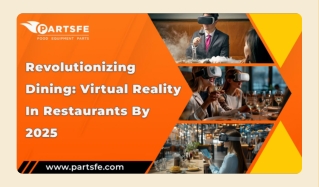 Virtual Reality Dining: Revolutionizing the Future of Restaurants by 2025