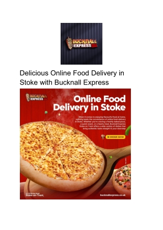 Delicious Online Food Delivery in Stoke with Bucknall Express
