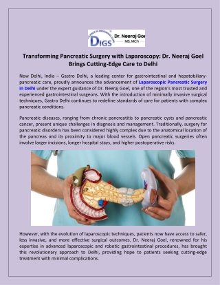 Transforming Pancreatic Surgery with Laparoscopy Dr. Neeraj Goel Brings Cutting-Edge Care to Delhi