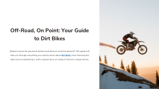 Off-Road, On Point Your Guide to Dirt Bikes