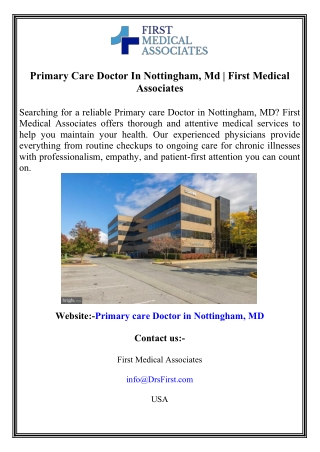Primary Care Doctor In Nottingham, Md  First Medical Associates