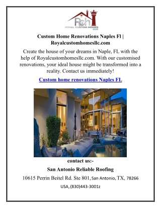 Custom Home Renovations Naples Fl  Royalcustomhomesllc