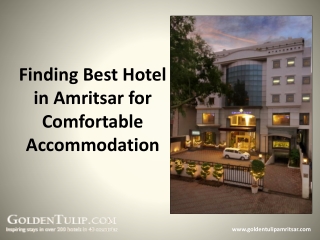 Finding Best Hotel in Amritsar for Comfortable Accommodation