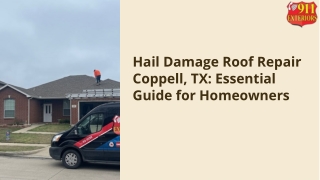 Hail Damage Roof Repair Coppell, TX: Essential Guide for Homeowners