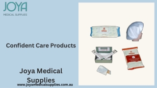 Buy Confident Care Products in Australia - Joya Medical Supplies