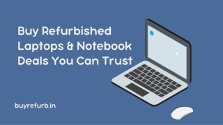 Buy Refurbished Laptops & Notebook Deals You Can Trust