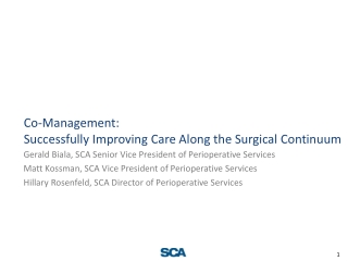 Co-Management: Successfully Improving Care Along the Surgical Continuum