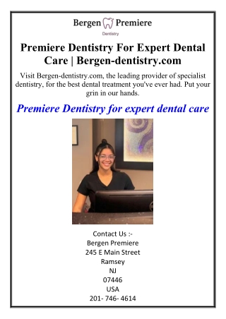 Premiere Dentistry For Expert Dental Care | Bergen-dentistry.com
