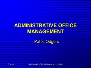 ADMINISTRATIVE OFFICE MANAGEMENT