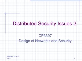 Distributed Security Issues 2