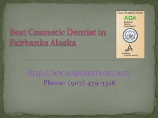 Best Cosmetic Dentist in Fairbanks Alaska