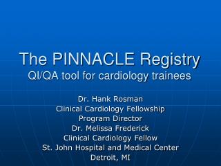 The PINNACLE Registry QI/QA tool for cardiology trainees