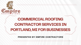 Commercial Roofing Contractor Services in Portland, MI for Businesses