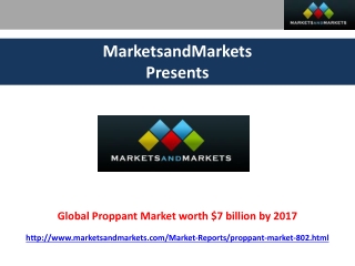 Global Proppant Market worth $7 billion by 2017