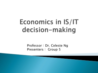 Economics in IS/IT decision-making