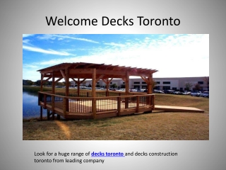 Welcome Decks Toronto