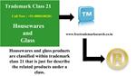 Trademark Class 21 | Housewares and Glass