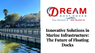 Safe and Stable Floating Docks by Dream Boat Docks
