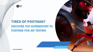 Tired of Postman? Discover Top Alternatives to Postman for API Testing