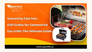 The Complete Guide to Seasoning Cast Iron Grill Grates on Commercial Gas Grills