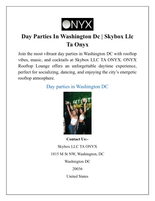 Day Parties In Washington Dc | Skybox Llc Ta Onyx