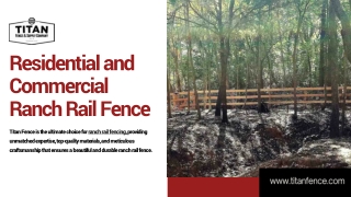 Residential and Commercial Ranch Rail Fence
