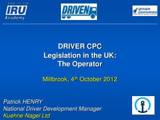 DRIVER CPC Legislation in the UK: The Operator